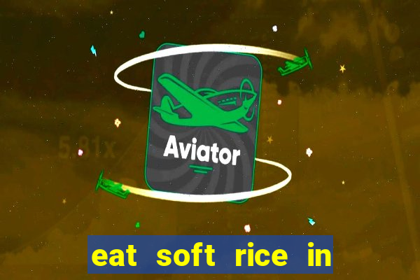 eat soft rice in another world pt br